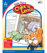Bible Story Color 'n' Learn!, Grades Pk - 1