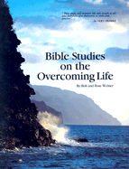 Bible Studies on the Overcoming Life