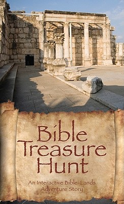 Bible Treasure Hunt: An Interactive Bible-Lands Adventure Story - Barbour Publishing, Inc, and Michaels, C W