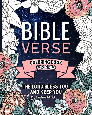 Bible Verse Coloring Book For Girls: 50 Inspirational Quotes from the Scriptures for Christian Girls to Color - Wetherell, Zora