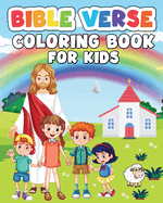 Bible Verse Coloring Book for Kids: 50 Biblical Illustrations with Inspirational Scripture Verses for Children