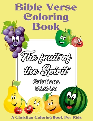 Bible Verse Coloring Book for Kids: The Fruit of the Spirit: A Christian Coloring Book - Control, God Is in