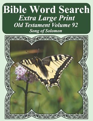 Bible Word Search Extra Large Print Old Testament Volume 92: Song of Solomon - Pope, T W