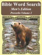 Bible Word Search Men's Edition: Proverbs Volume 2 Extra Large Print