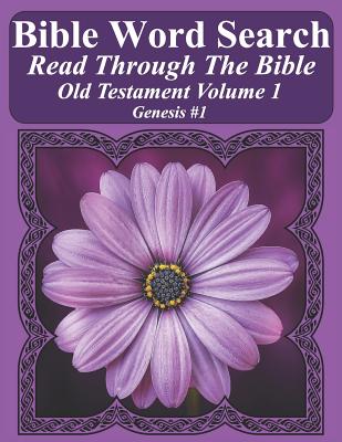 Bible Word Search Read Through The Bible Old Testament Volume 1: Genesis #1 Extra Large Print - Pope, T W