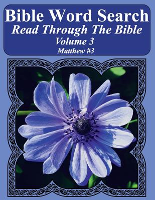 Bible Word Search Read Through The Bible Volume 3: Matthew #3 Extra Large Print - Pope, T W
