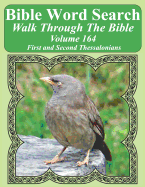 Bible Word Search Walk Through The Bible Volume 164: First and Second Thessalonians Extra Large Print
