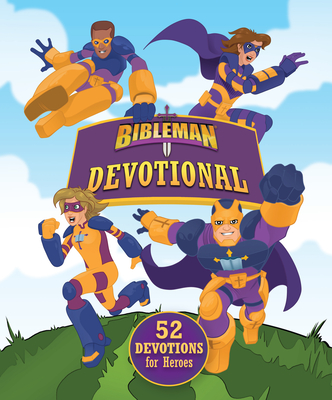 Bibleman Devotional: 52 Devotions for Heroes - Wesemann, Tim, and P23 Entertainment Inc