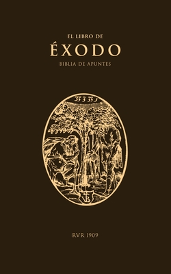 Biblia de Apuntes RVR09: xodo - Institute, Cntaro