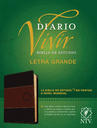 Biblia de Estudio del Diario Vivir Ntv, Letra Grande (Sentipiel, Caf/Caf Claro, ndice, Letra Roja)