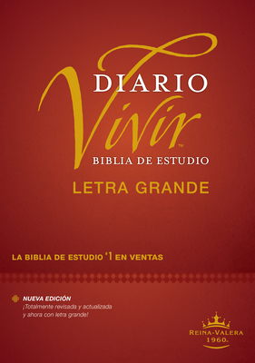 Biblia de Estudio del Diario Vivir Rvr60, Letra Grande (Letra Roja, Tapa Dura) - Tyndale (Creator)