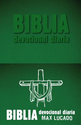 Biblia Devocional Diaria - Verde - Lucado, Max