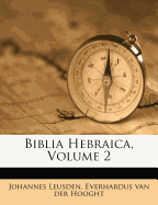 Biblia Hebraica, Volume 2