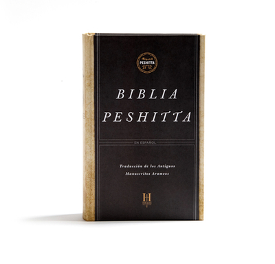 Biblia Peshitta, Tapa Dura Con Indice: Revisada y Aumentada - B&h Espaol Editorial (Editor)