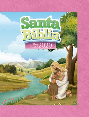 Biblia Rvr 2020 Para Nias - Tapa Dura/Rosada (Rvr 2020 Bible for Children - Hardcover/Pink) - Reina Valera 2020