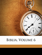 Biblia, Volume 6