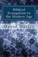 Biblical Evangelism in the Modern Age