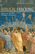 Biblical Fracking