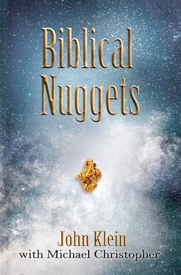 Biblical Nuggets - Christopher, Michael, and Klein, John