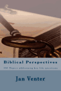 Biblical Perspectives: 100 Topics, Brief and Easy to Read