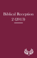 Biblical Reception 2 (2013) - Exum, J Cheryl (Editor), and Clines, David J a (Editor)