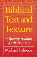 Biblical Text and Texture: A Literary Reading of Selected Texts