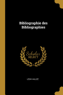 Bibliographie des Bibliographies