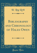 Bibliography and Chronology of Hales Owen (Classic Reprint)