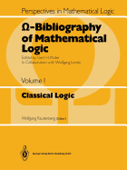 -Bibliography of Mathematical Logic: Classical Logic - Lenski, Wolfgang, and Rautenberg, Wolfgang (Editor), and Mller, Gert H