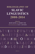 Bibliography of Slavic Linguistics, 2000-2014 (3 Vols)