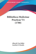 Bibliotheca Medicinae Practicae V4 (1788)