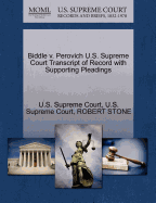 Biddle V. Perovich U.S. Supreme Court Transcript of Record with Supporting Pleadings