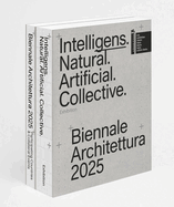 Biennale Architettura 2025: Intelligens. Natural. Artificial. Collective.