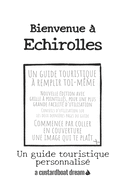 Bienvenue ? Echirolles: Un guide touristique personnalis?