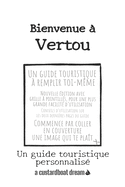 Bienvenue ? Vertou: Un guide touristique personnalis?