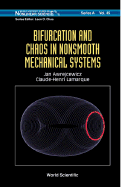 Bifurcation and Chaos in Nonsmooth Mechanical Systems