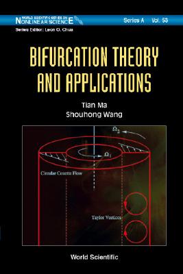 Bifurcation Theory and Applications - Wang, Shouhong, and Ma, Tian