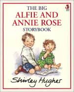 Big Alfie and Annie Rose Storybook