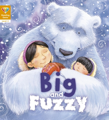 Big and Fuzzy (Level 2) - Qeb Publishing