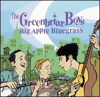 Big Apple Bluegrass - The Greenbriar Boys