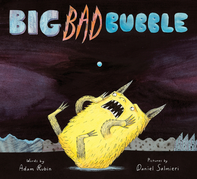 Big Bad Bubble - Rubin, Adam