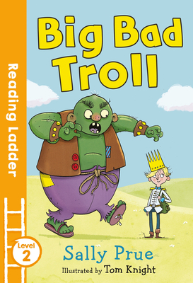 Big Bad Troll - Prue, Sally