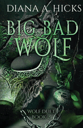 Big Bad Wolf: a Dark Mafia Romance (the Crime Society World)