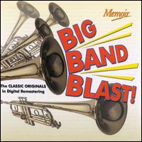 Big Band Blast: The Classic Originals - Various Artists