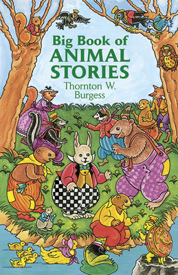 Big Book of Animal Stories - Burgess, Thornton W