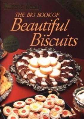 Big Book of Beautiful Biscuits - The Australian Women's Weekly