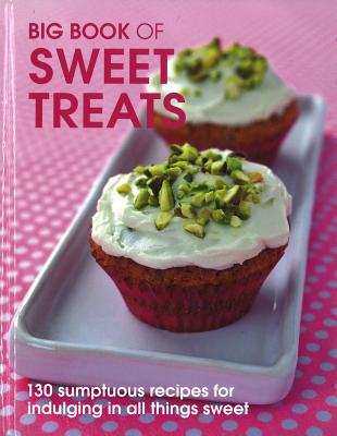 Big Book of Sweet Treats - Cuthbert, Pippa, and Cameron, Lindsey