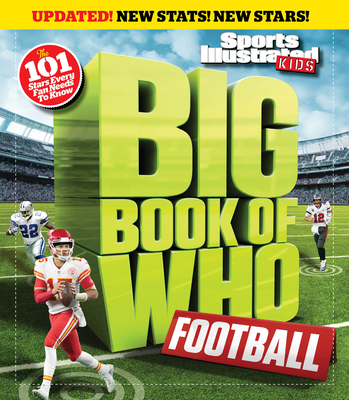 Big Book of Who Football - Sports Illustrated Kids