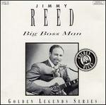 Big Boss Man [Ronn] - Jimmy Reed