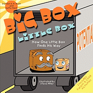 Big Box, Little Box: How One Little Box Finds His Way!